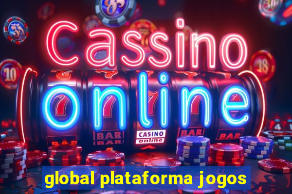 global plataforma jogos