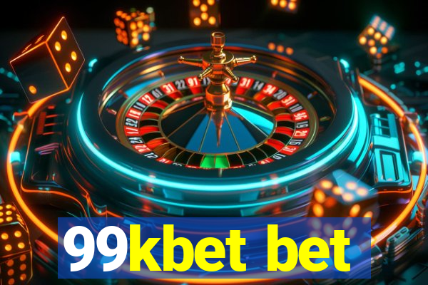 99kbet bet