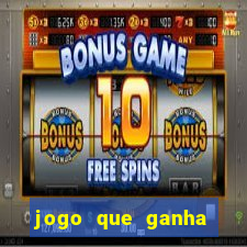 jogo que ganha bonus para jogar