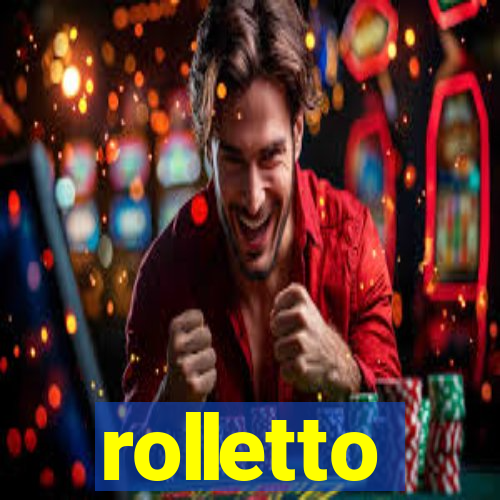 rolletto