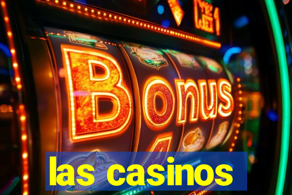 las casinos