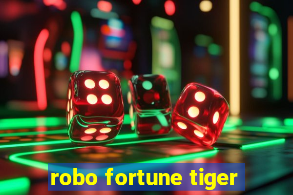 robo fortune tiger