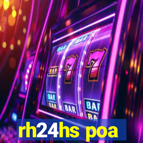 rh24hs poa