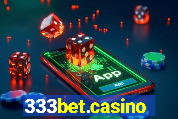 333bet.casino