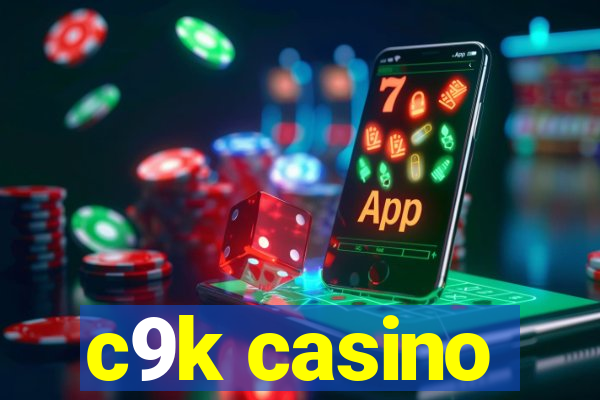 c9k casino