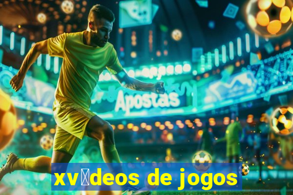 xv铆deos de jogos