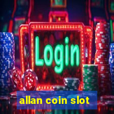 allan coin slot