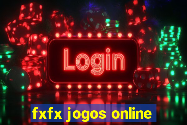 fxfx jogos online