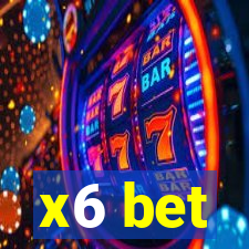 x6 bet