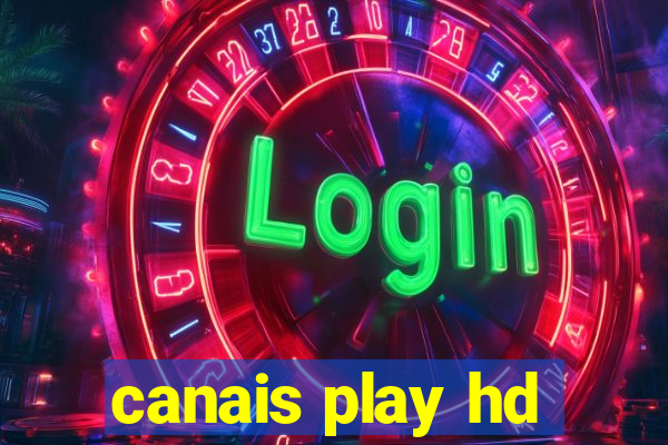 canais play hd