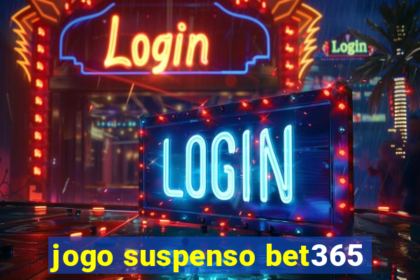 jogo suspenso bet365