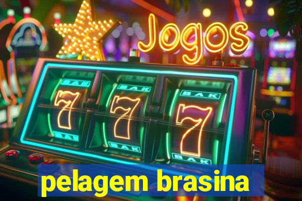 pelagem brasina