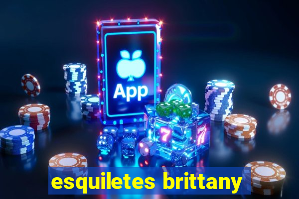 esquiletes brittany