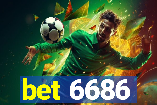 bet 6686