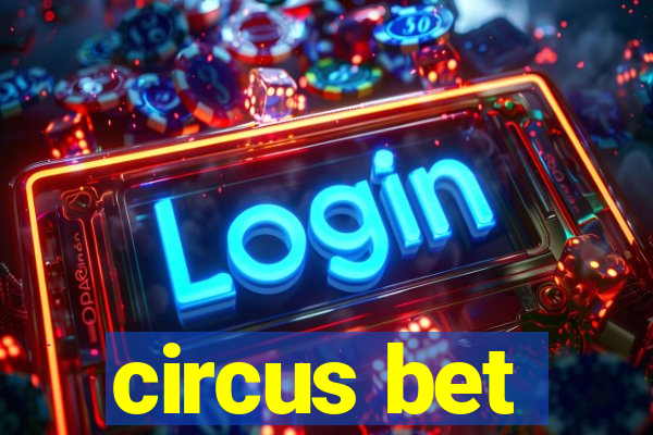 circus bet