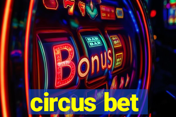 circus bet