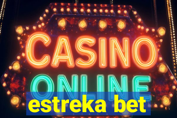 estreka bet