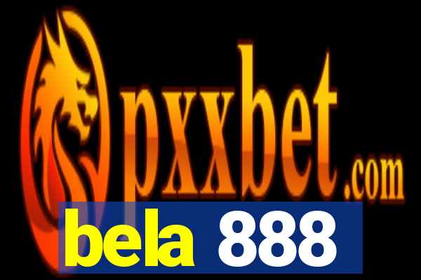 bela 888