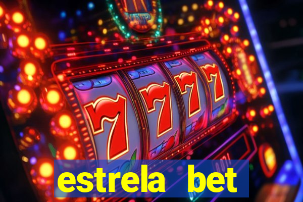 estrela bet depósito minimo