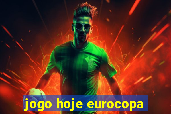 jogo hoje eurocopa