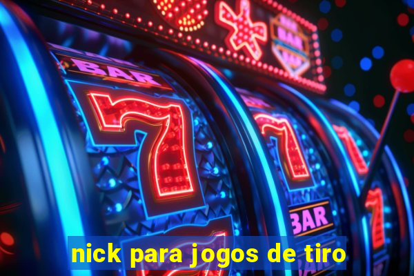 nick para jogos de tiro