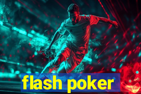 flash poker