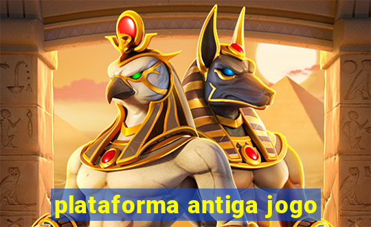 plataforma antiga jogo