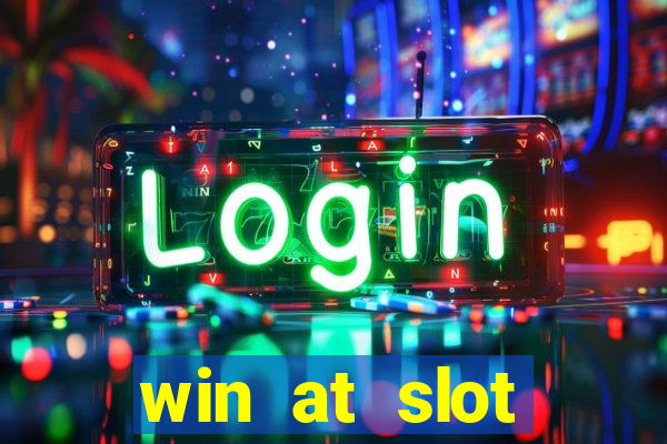 win at slot machines in casinos