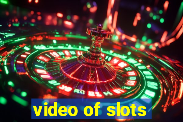 video of slots