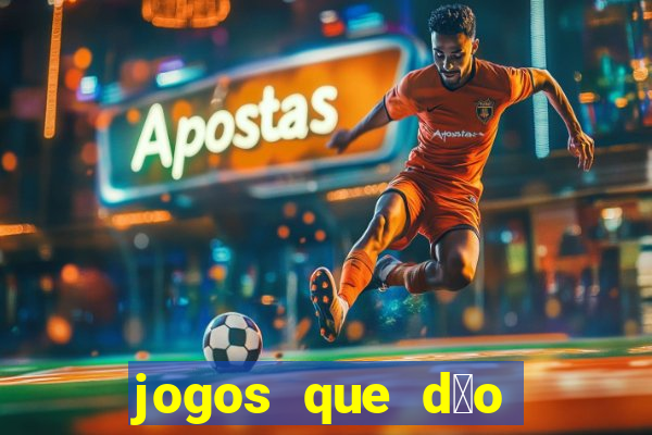 jogos que d茫o bonus no cadastro