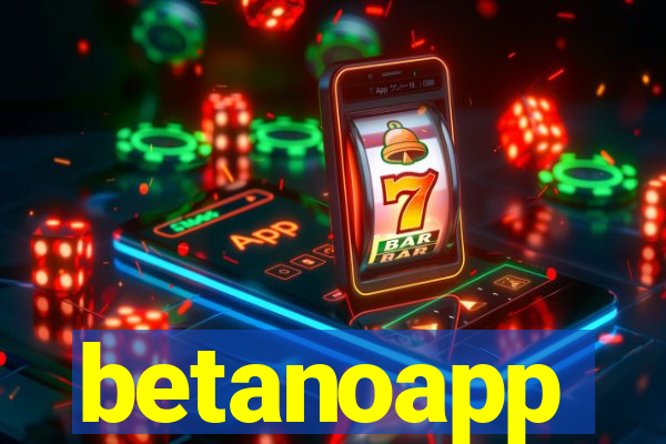 betanoapp