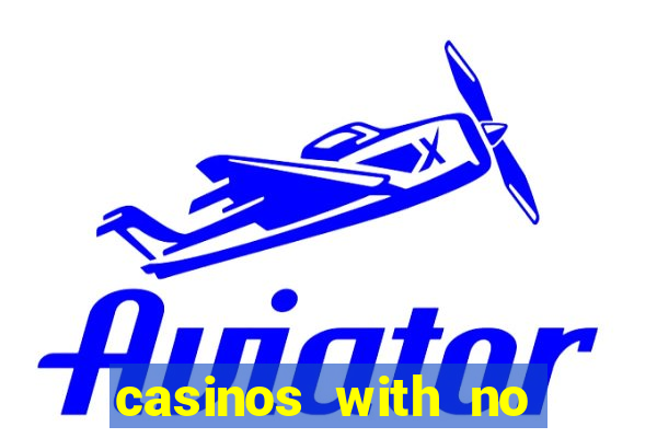 casinos with no deposit bonus