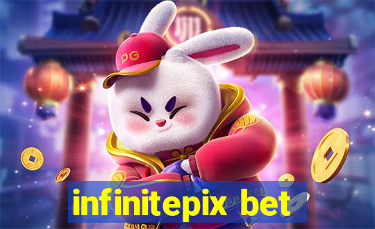 infinitepix bet