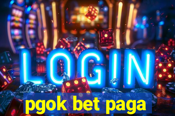 pgok bet paga