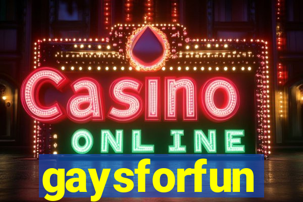 gaysforfun