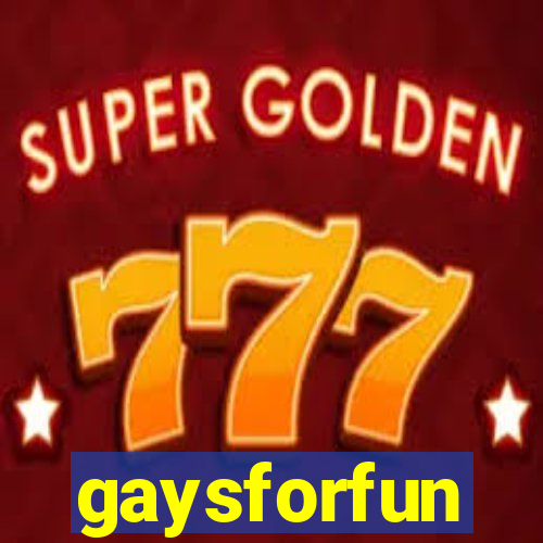 gaysforfun