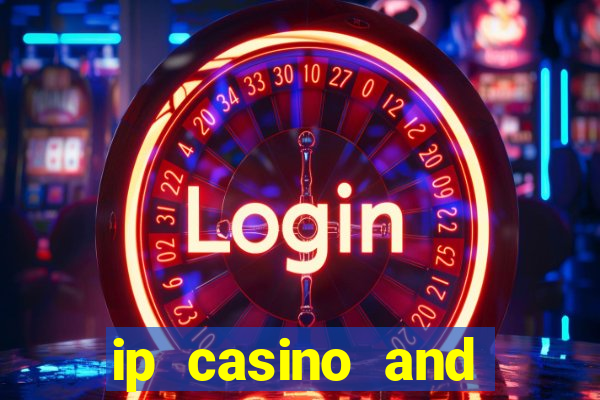 ip casino and resort in biloxi mississippi