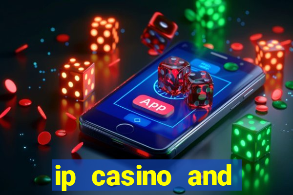 ip casino and resort in biloxi mississippi