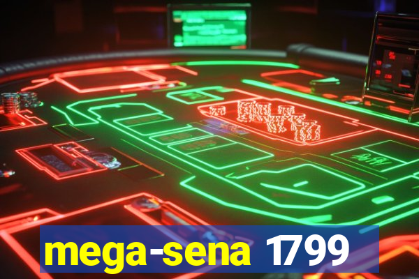 mega-sena 1799