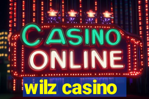 wilz casino