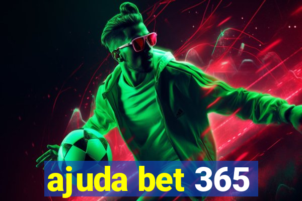 ajuda bet 365