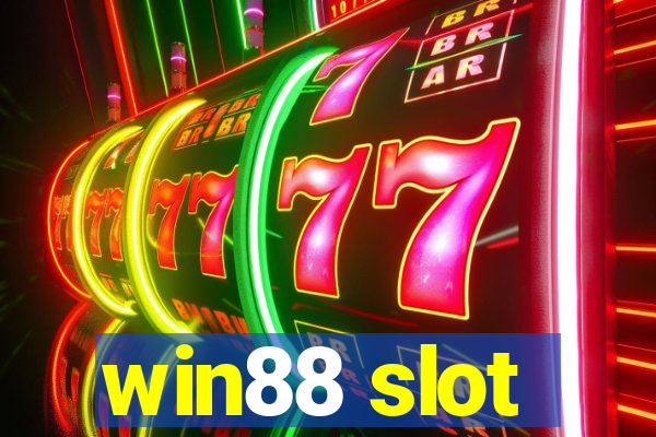 win88 slot