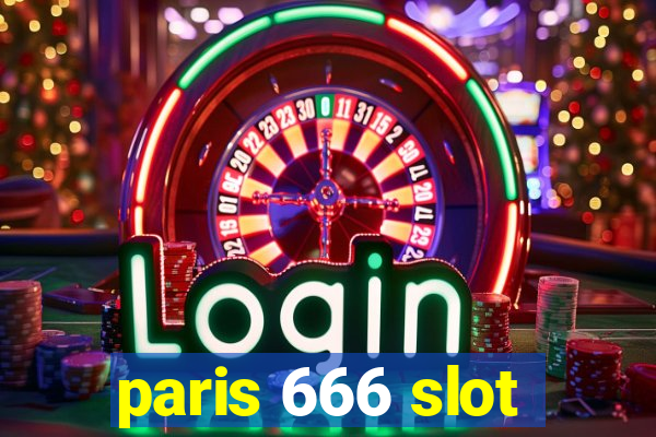 paris 666 slot