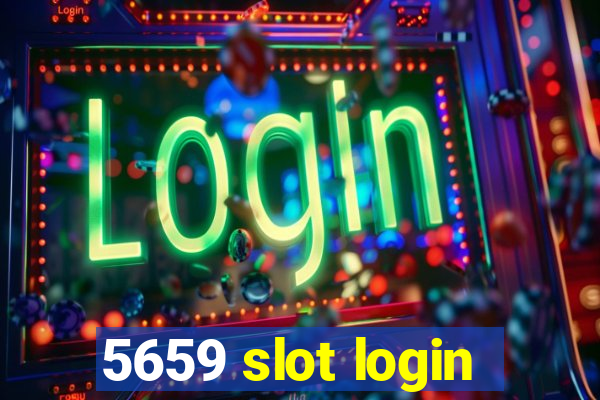 5659 slot login