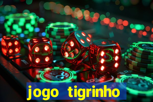 jogo tigrinho melhor plataforma