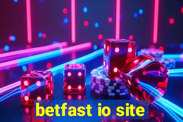 betfast io site