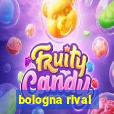 bologna rival