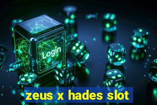 zeus x hades slot