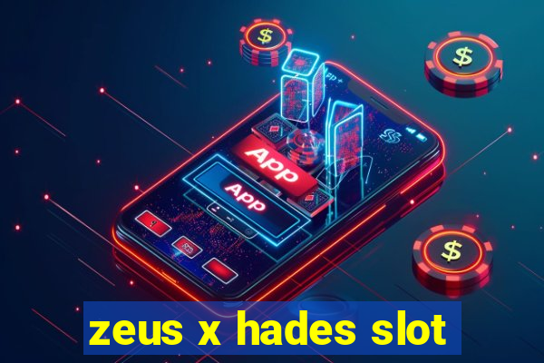 zeus x hades slot