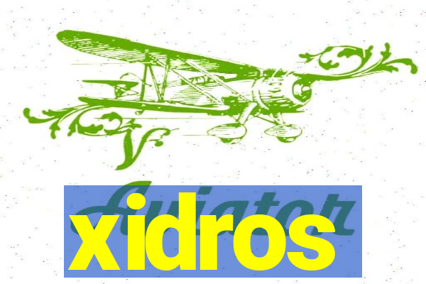 xidros